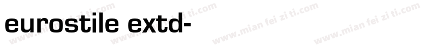 eurostile extd字体转换